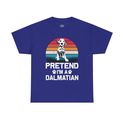 Pretend I'm a Dalmatian Unisex T-Shirt – Spot-On Style for Dog Lovers