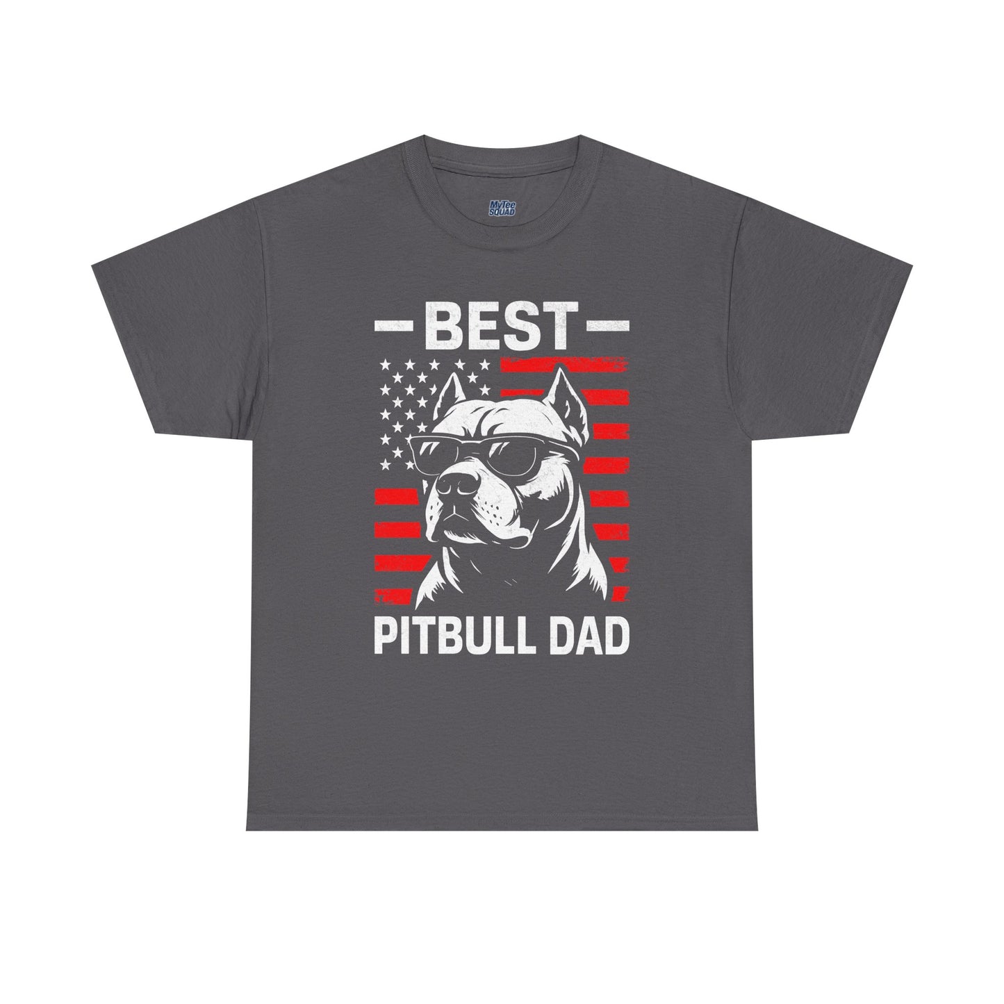 Best Pitbull Dad T-Shirt For Real Dog Father Only