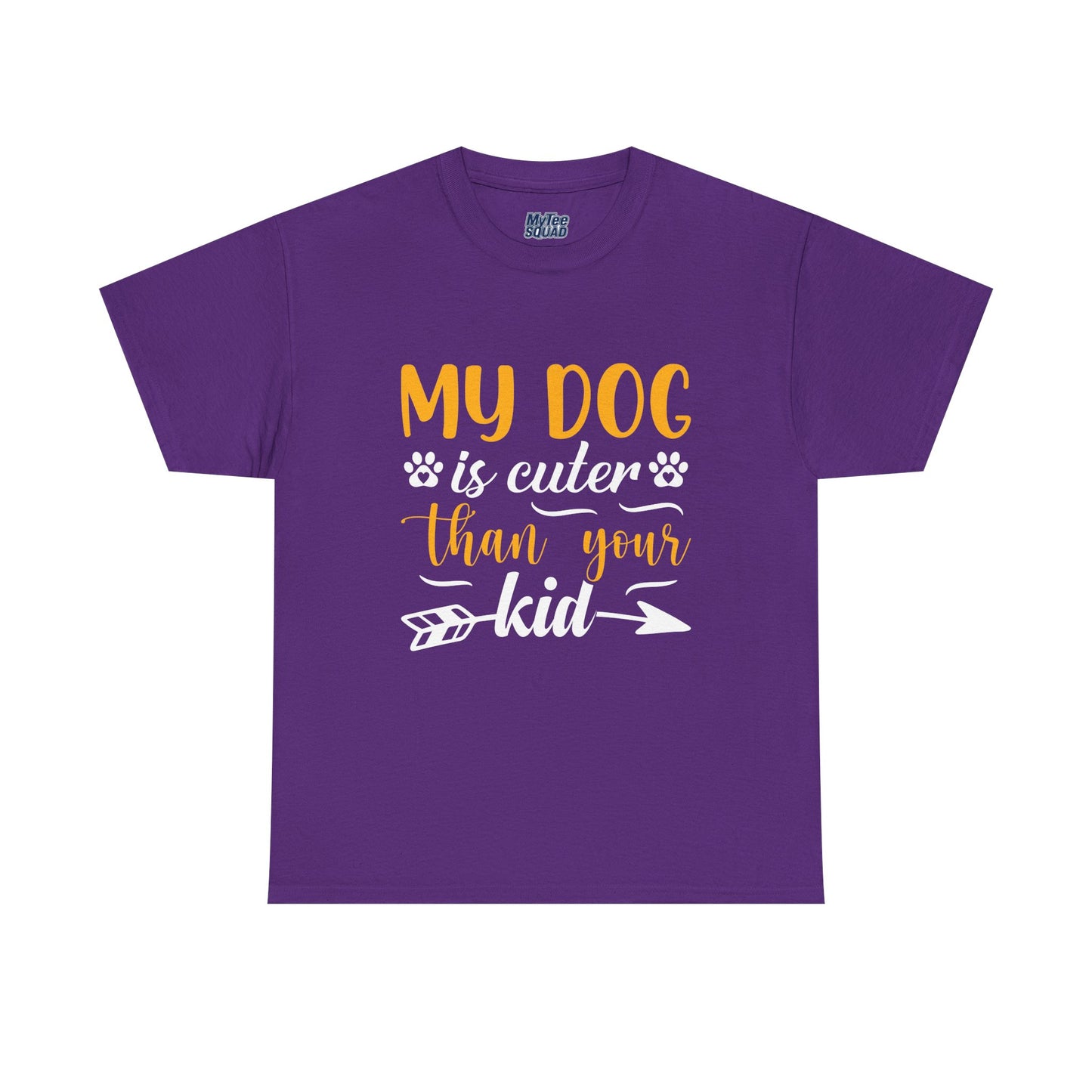 My Dog is Cuter Than Your Kid Unisex T-Shirts | Dog Love