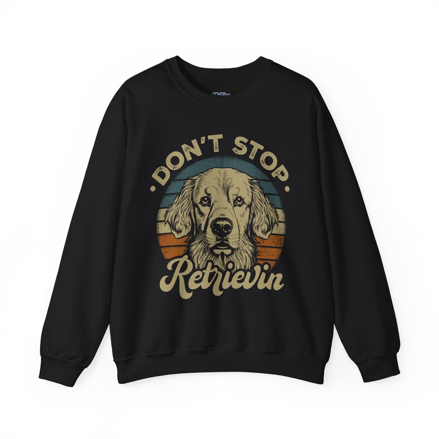 Don't Stop Golden Retrievin' Dog Lovers Unisex Sweatshirt