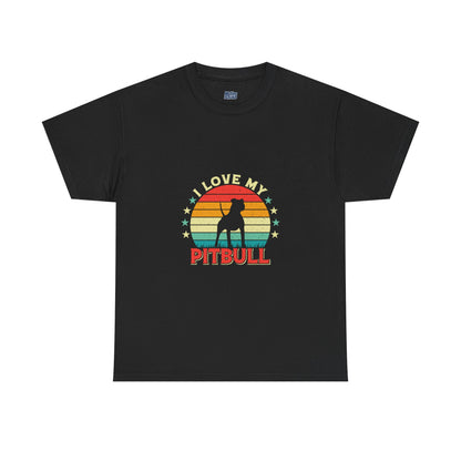 I Love My Pitbull Unisex T-Shirt | Best Gift For Dog Mom & Dad