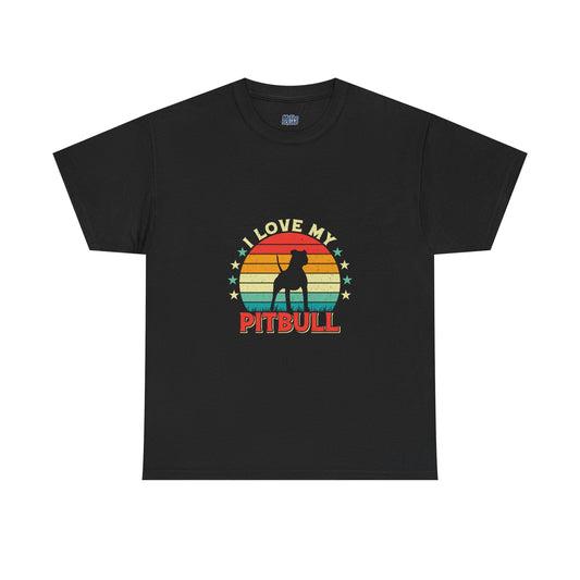 I Love My Pitbull Unisex T-Shirt | Best Gift For Dog Mom & Dad