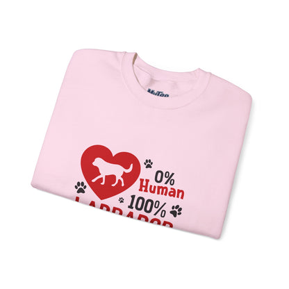 0% Human 100% Labrador Unisex Sweatshirt