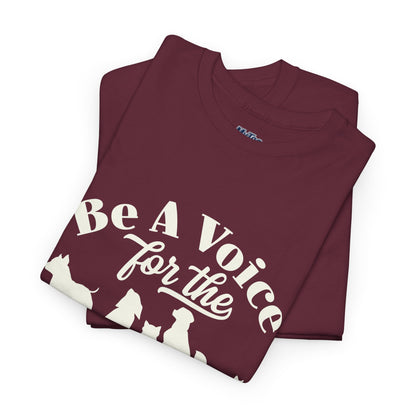 Be A Voice For The Voiceless Unisex T-Shirt | Empowering Animal Rescue Tee