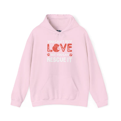 "You Can’t Buy Love, But You Can Rescue It" Unisex Hoodie