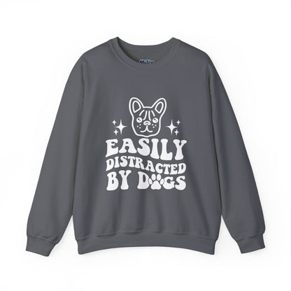 Easily Distracted By Dogs Unisex Sweatshirt | Pet Owner Gift