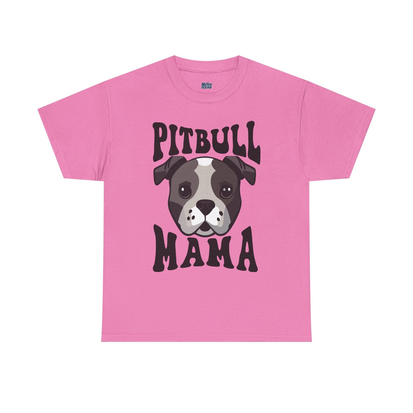 Best Pitbull Mama Ever T-Shirts