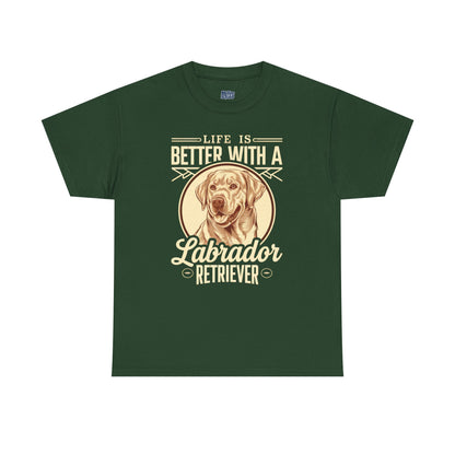 Life is Better With a Labrador Retriever Unisex T-Shirts