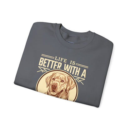 Life Is Better With A Labrador Crewneck Unisex Sweatshirt