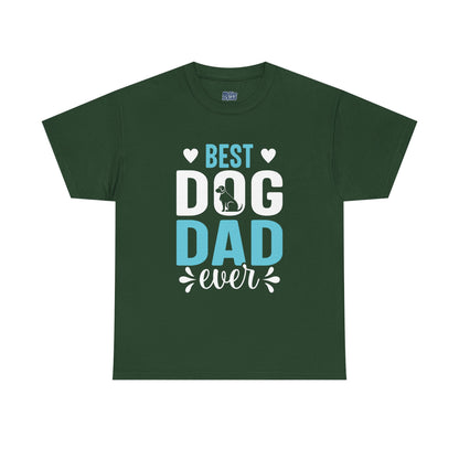 Best Dog Dad Ever Cotton T-Shirt